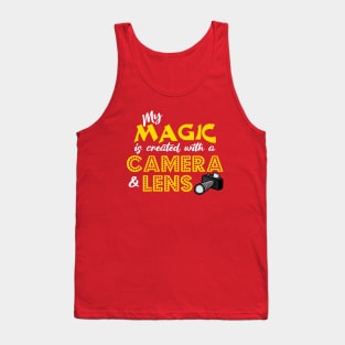 My Magic is Created With a Camera & Lens Tank Top